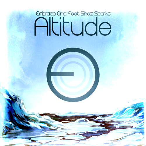 Embrace One Feat. Shaz Sparks - Altitude (Original Mix)