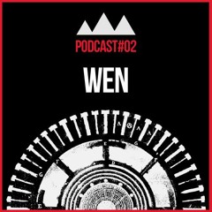 N3XT Podcast #02 /// WEN