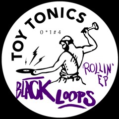 Black Loops - Let Me See You Roll (excerpt)