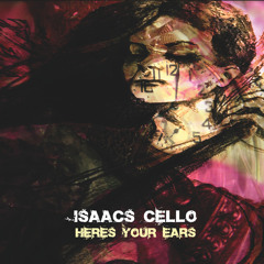 Isaac's Cello - Kalila Wa Dimna