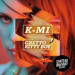 K-mi - Ghetto Kitty Boy (Prod. by Youthman)