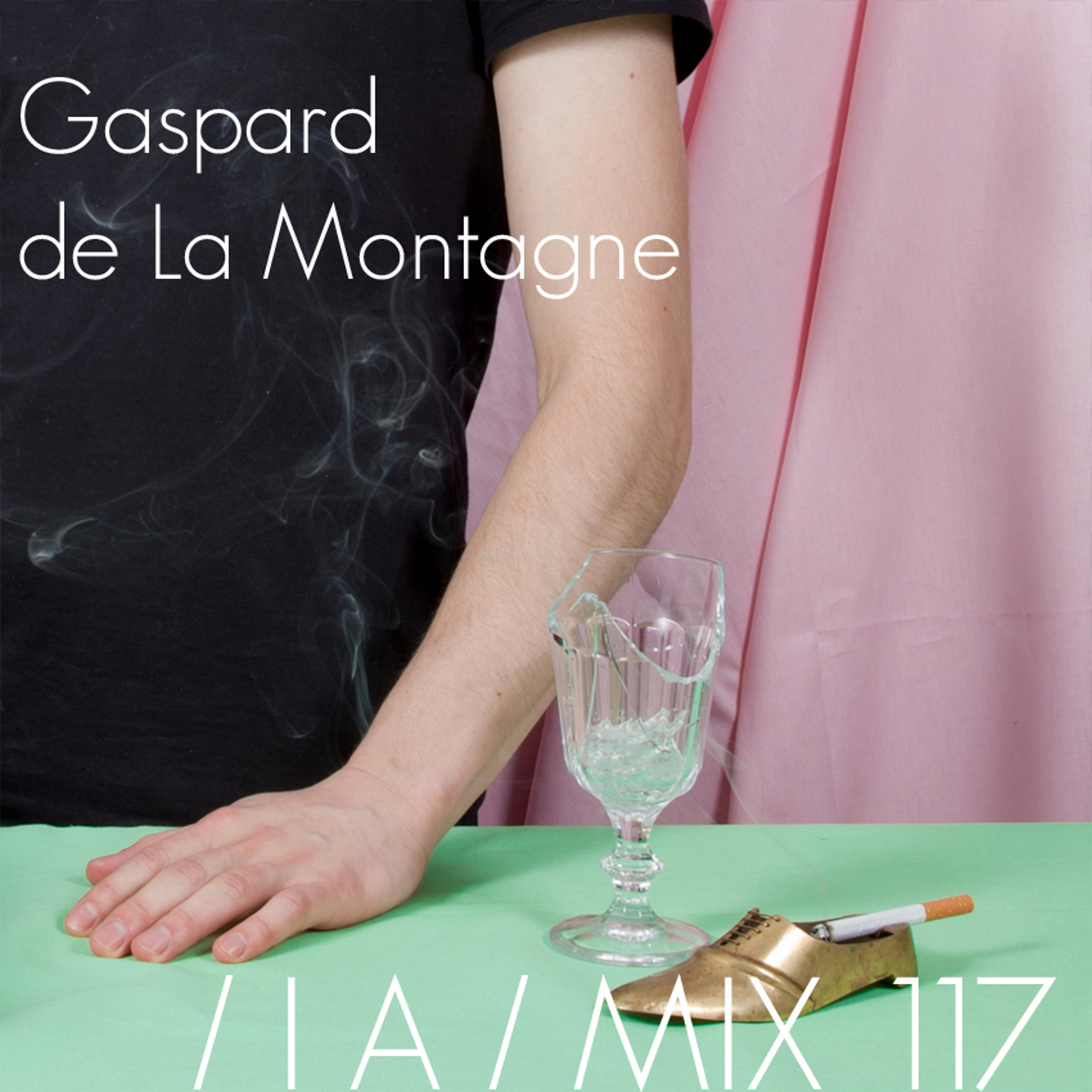 IA MIX 117 Gaspard de La Montagne episode artwork