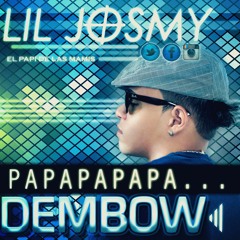 LiLjosmy - papapapapa Dembow