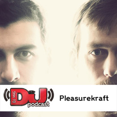 DJ Weekly Podcast: Pleasurekraft