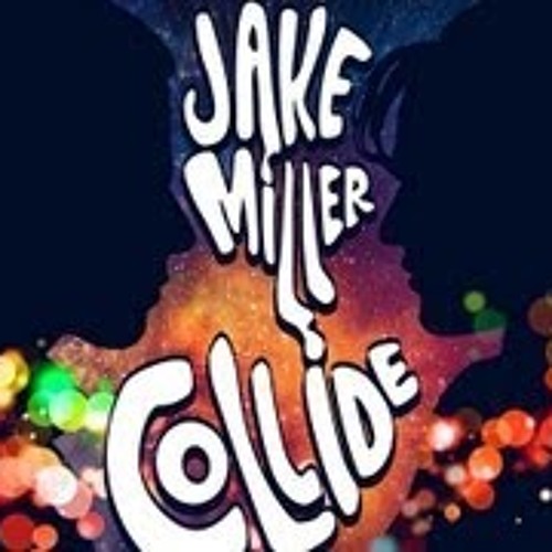 Jake Miller - Collide (Official Audio)