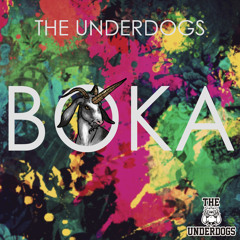 Boka - The Underdogs