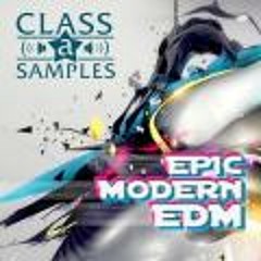 Beatport Class A Samples - Epic Modern EDM