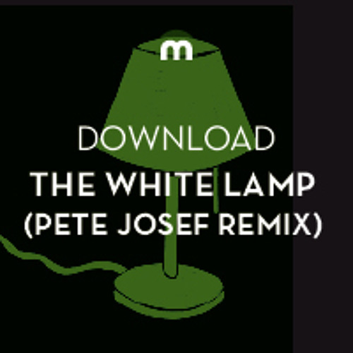Download: The White Lamp 'Make It Good' (Pete Josef remix)