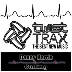 Danny Harris - Calling - Twist Trax 71