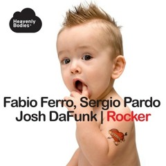 Fabio Ferro, Sergio Pardo & Josh DaFunk - Rocker (Original Mix)