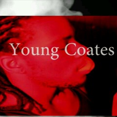 Yung Coates FEELIN DAT $freestyle$