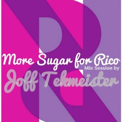 More Sugar for Rico