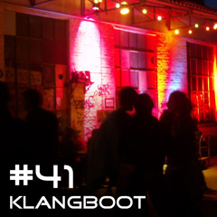 Klangboot Radio #041 ~ Nach Köln! ~ 20131016