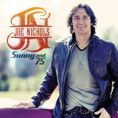 Sunny And 75 - Joe Nichols (Cover)