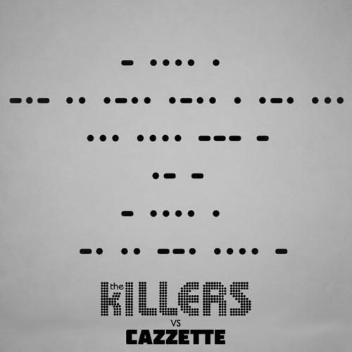 The Killers vs. CAZZETTE - Shot At Night (Extended Mix)