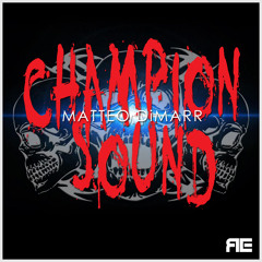 Matteo DiMarr - Champion Sound