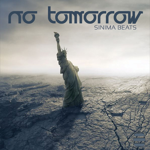 Stream No Tomorrow by SINIMA BEATS | Listen online for free on SoundCloud