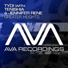 tyDi with Tenishia & Jennifer Rene -  Greater Heights (Tom Fall Remix Edit)