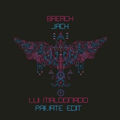 Breach - Jack (Lui Maldonado Private Edit)