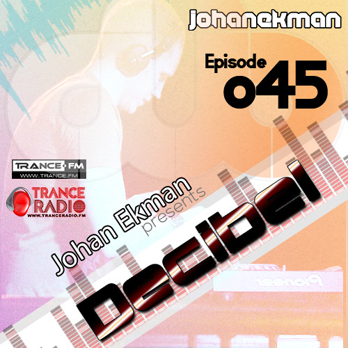 Johan Ekman - Decibel 045