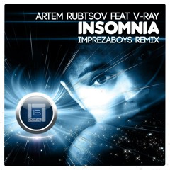 Artem Rubtsov feat. V-Ray - Insomnia (Imprezaboys remix)