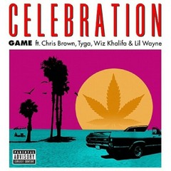 Celebration game Ft. Tyga, Chris Brown, Lil Wayne