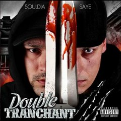 Saye et Souldia ft Frékent et FaceKché- Creve Mon Porc