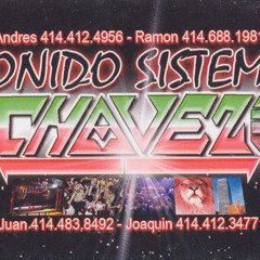 CUMBIAS DEL AYER - SONIDO CHAVEZ - EL DRE