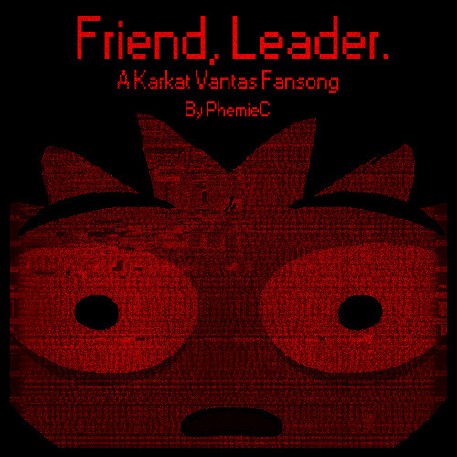 Friend, Leader.
