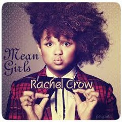 Rachel Crow - Mean Girls (short cover)