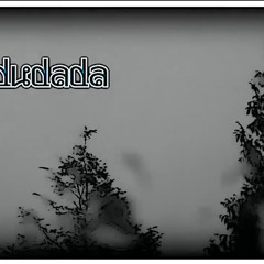 Dudada