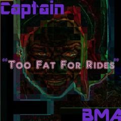 Too Fat For Rides (Prod. by bryZone_ybp)