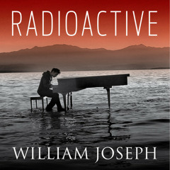 William Joseph - Radioactive (Piano Dubstep)