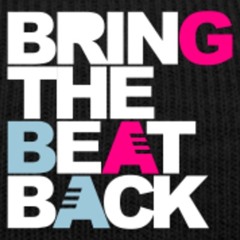 Bring The Beat Back (Original Mix)