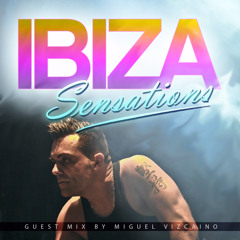 Ibiza Sensations 79 (HQ) Guest mix by Miguel Vizcaino