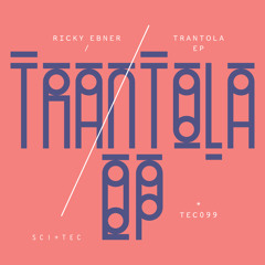 TEC099 - 1 - RICKY EBNER - TRANTOLA