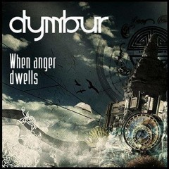 Progressive metal mix (When anger dwells - Dymbur)