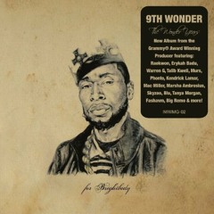 9th Wonder - Band Practice (Ft. Phonte & Median)