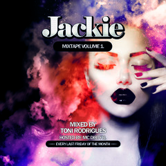 Jackie - The Official Mixtape Mixed By Toni Rodrigues - Volume 1.