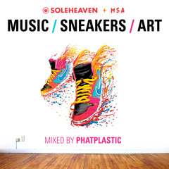 Soleheaven MUSIC / SNEAKERS / ART Mixtape