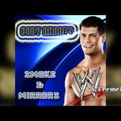 Smoke And Mirrors (Cody Rhodes) (V2)