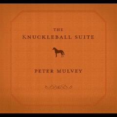 The Knuckleball Suite