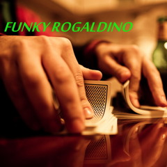 Funky Rogaldino