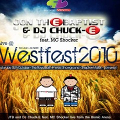 JTB & DJ Chuck-E feat' MC Shocker, Live @ Westfest 2010 (Bionic Arena) - 30/10/2010