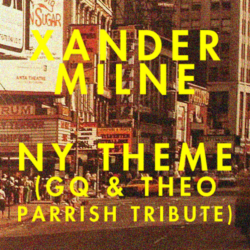 NY Theme (GQ & Theo Parrish Tribute)