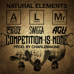 Natural Elements - Competition Is NoNE