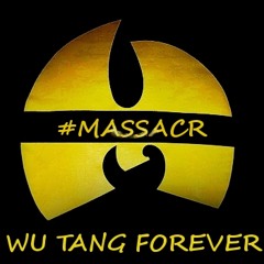 #MASSACR-WU TANG FOREVER Remix