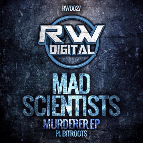 MAD SCIENTISTS - MURDERER (RW DIGITAL)