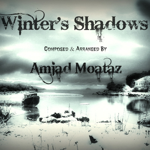 Winter's Shadows - Amjad Mo'taz || ظلال الشتاء - أمجد معتز