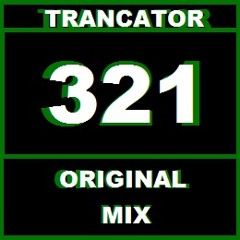 TranCator - '3-2-1' (Do you like the track? Click the [↻ Repost] button!)